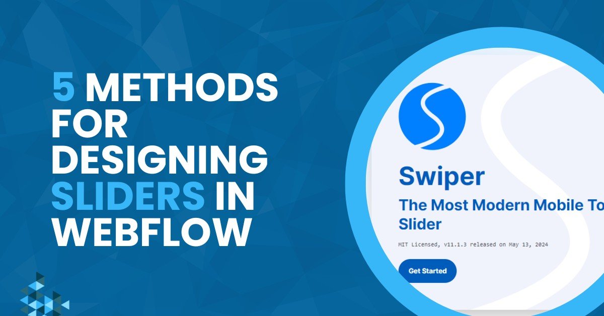 5 Methods for Designing Sliders in Webflow