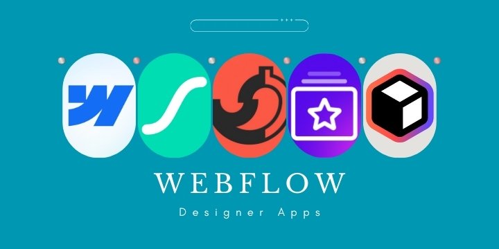 Top 5 Categories of Webflow Apps and Their Main Uses