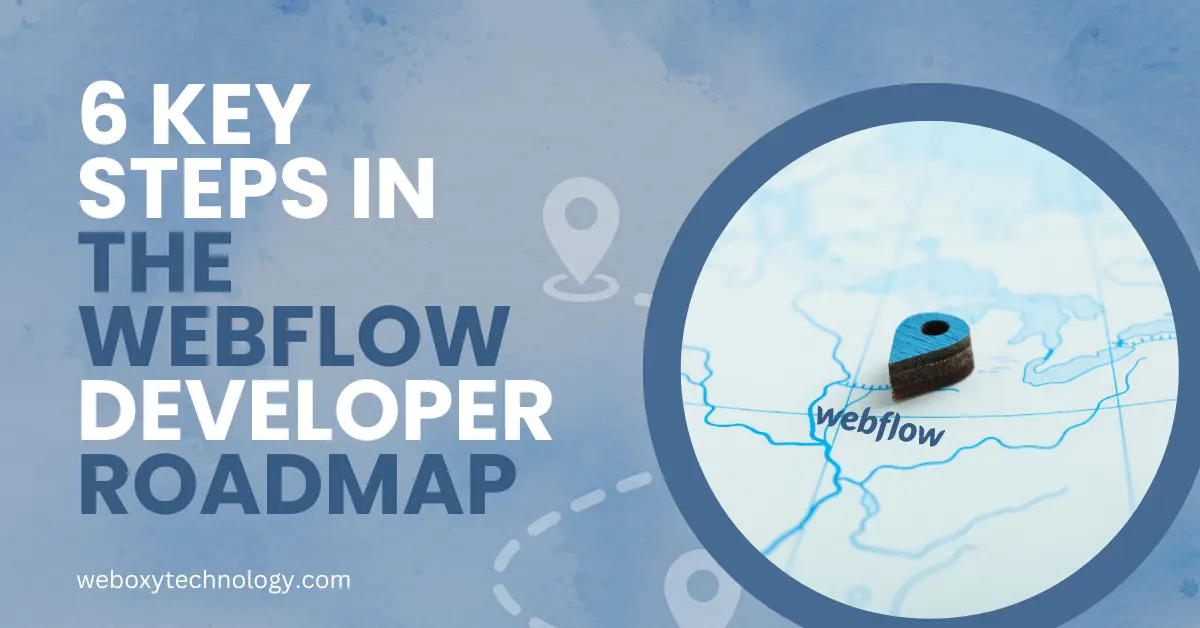 the webflow developer roadmap