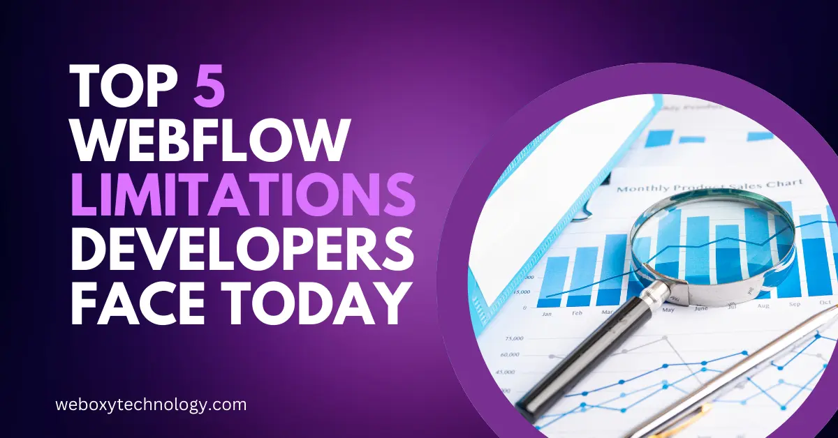 Top 5 Webflow Limitations